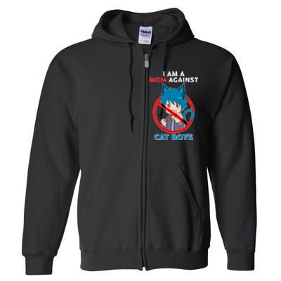 I'm A Mom Against Cat Boys Anime Cat Boys Full Zip Hoodie