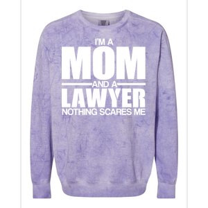 I'm A Mom And Layer Nothing Scares Me Colorblast Crewneck Sweatshirt