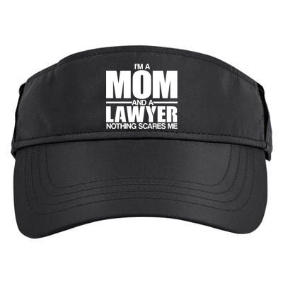 I'm A Mom And Layer Nothing Scares Me Adult Drive Performance Visor