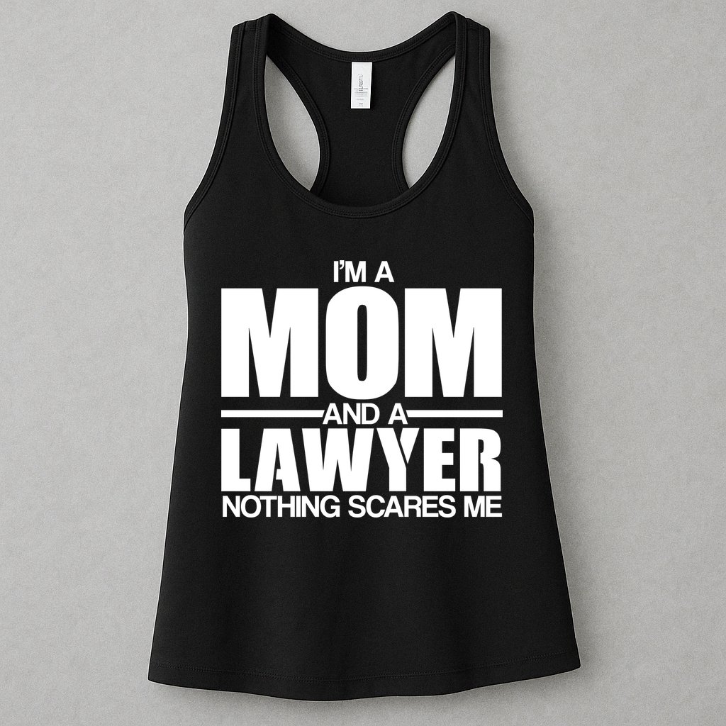 I'm A Mom And Layer Nothing Scares Me Womens Tank Top
