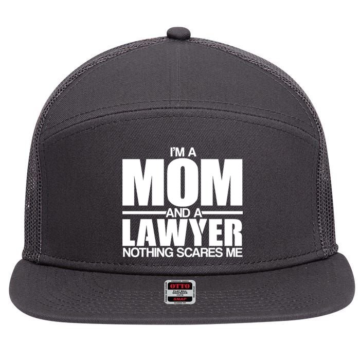 I'm A Mom And Layer Nothing Scares Me 7 Panel Mesh Trucker Snapback Hat