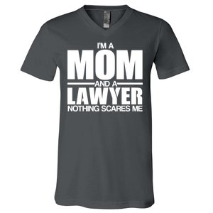 I'm A Mom And Layer Nothing Scares Me V-Neck T-Shirt