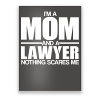 I'm A Mom And Layer Nothing Scares Me Poster