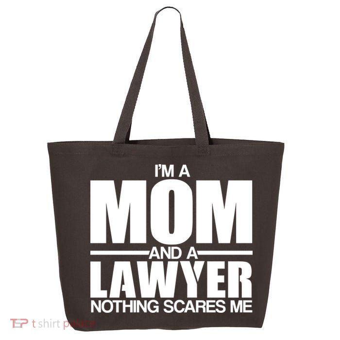 I'm A Mom And Layer Nothing Scares Me 25L Jumbo Tote