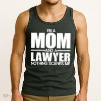 I'm A Mom And Layer Nothing Scares Me Tank Top