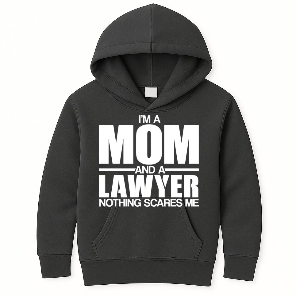 I'm A Mom And Layer Nothing Scares Me Kids Hoodie