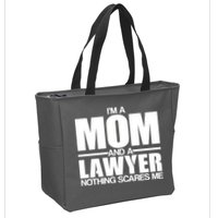 I'm A Mom And Layer Nothing Scares Me Zip Tote Bag