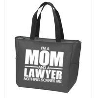 I'm A Mom And Layer Nothing Scares Me Zip Tote Bag