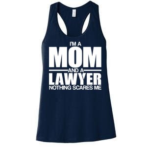 I'm A Mom And Layer Nothing Scares Me Women's Racerback Tank