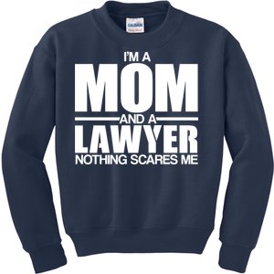 I'm A Mom And Layer Nothing Scares Me Kids Sweatshirt