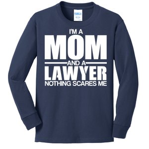 I'm A Mom And Layer Nothing Scares Me Kids Long Sleeve Shirt