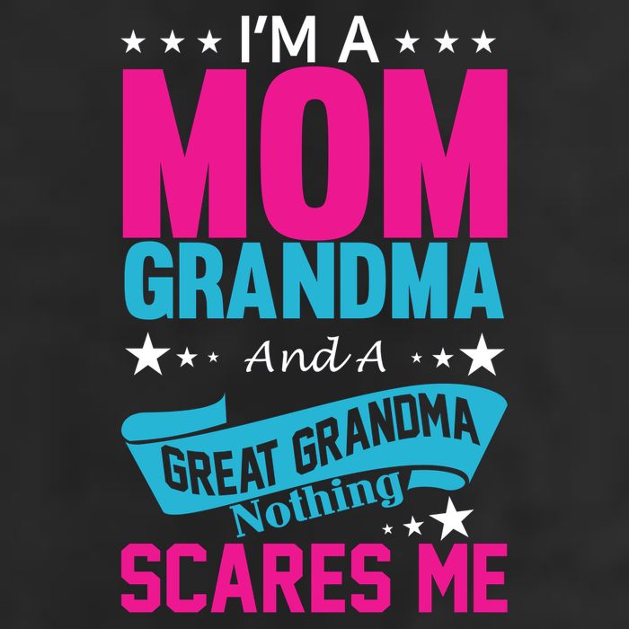 I'm A Mom Grandma And A Great Grandma Funny  25L Jumbo Tote