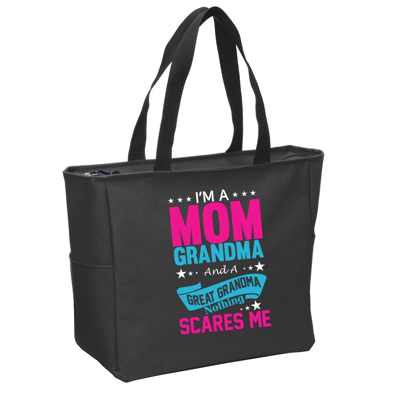 I'm A Mom Grandma And A Great Grandma Funny  Zip Tote Bag