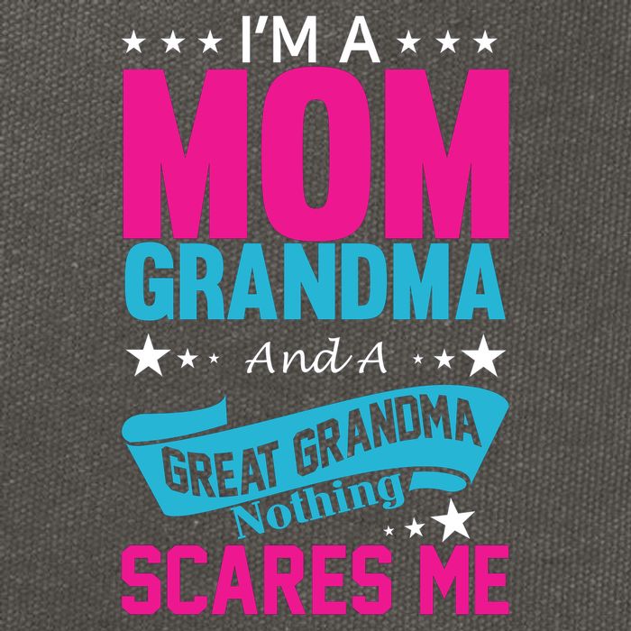 I'm A Mom Grandma And A Great Grandma Funny  Cotton Canvas Backpack