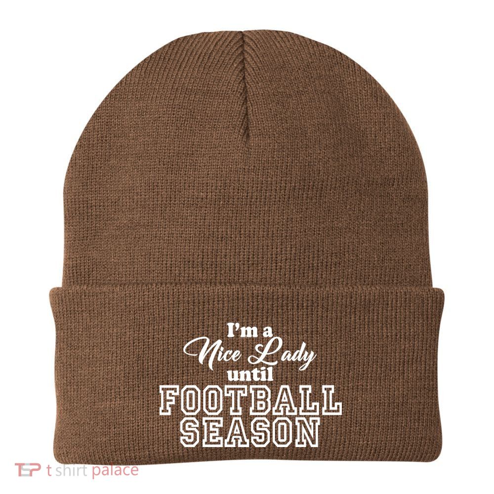 I'm A Nice Lady Until Football Season Knit Cap Winter Beanie