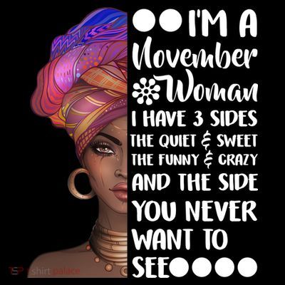 I'm A November Woman Cute Birthday T-Shirt