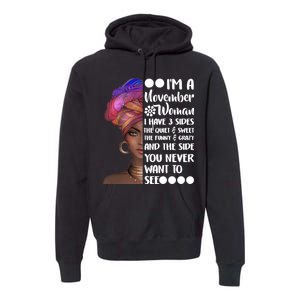 I'm A November Woman Cute Birthday Premium Hoodie