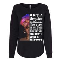 I'm A November Woman Cute Birthday Womens California Wash Sweatshirt