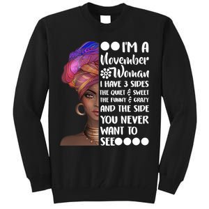 I'm A November Woman Cute Birthday Tall Sweatshirt