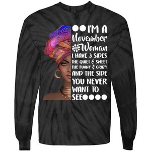 I'm A November Woman Cute Birthday Tie-Dye Long Sleeve Shirt