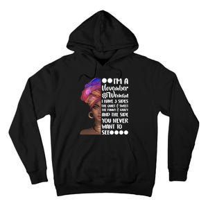 I'm A November Woman Cute Birthday Tall Hoodie