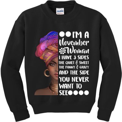 I'm A November Woman Cute Birthday Kids Sweatshirt