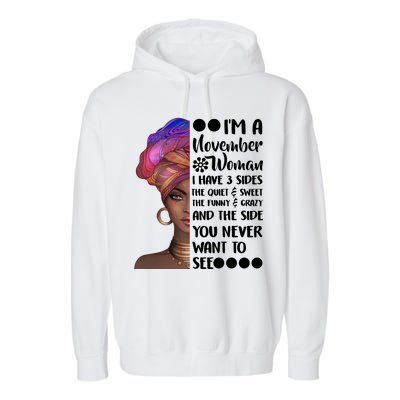 I'm A November Woman Cute Birthday Garment-Dyed Fleece Hoodie