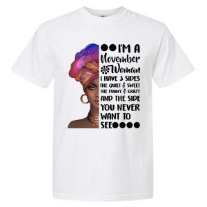 I'm A November Woman Cute Birthday Garment-Dyed Heavyweight T-Shirt