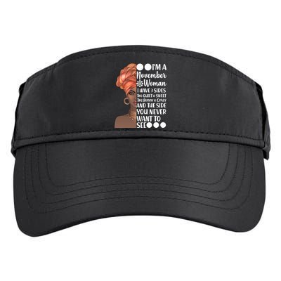 I'm A November Woman I Have 3 Sides Birthday Adult Drive Performance Visor