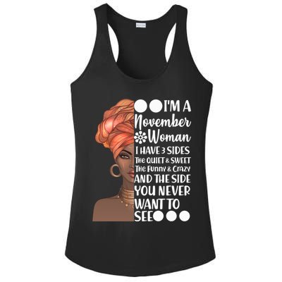 I'm A November Woman I Have 3 Sides Birthday Ladies PosiCharge Competitor Racerback Tank