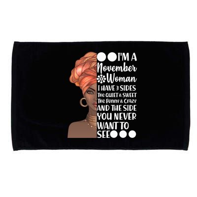 I'm A November Woman I Have 3 Sides Birthday Microfiber Hand Towel