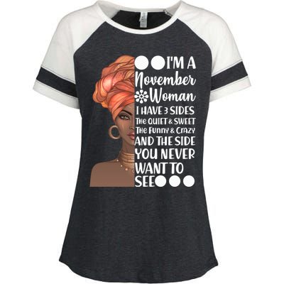 I'm A November Woman I Have 3 Sides Birthday Enza Ladies Jersey Colorblock Tee