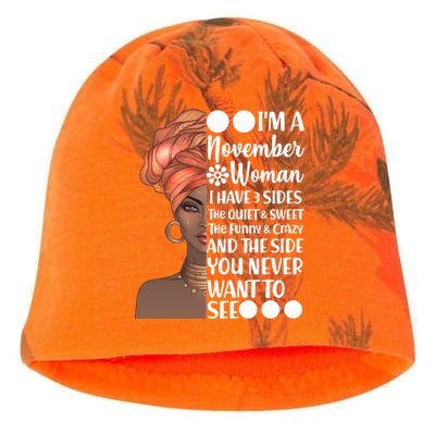 I'm A November Woman I Have 3 Sides Birthday Kati - Camo Knit Beanie