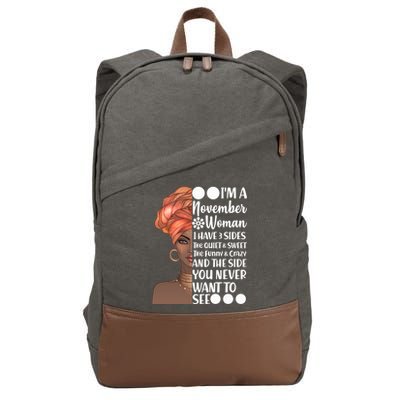 I'm A November Woman I Have 3 Sides Birthday Cotton Canvas Backpack