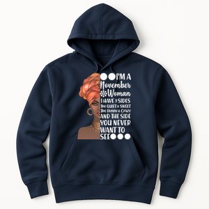 I'm A November Woman I Have 3 Sides Birthday Hoodie