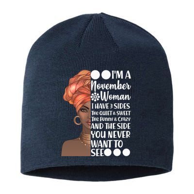 I'm A November Woman I Have 3 Sides Birthday Sustainable Beanie