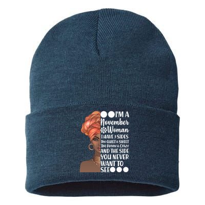 I'm A November Woman I Have 3 Sides Birthday Sustainable Knit Beanie