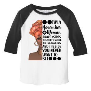 I'm A November Woman I Have 3 Sides Birthday Toddler Fine Jersey T-Shirt