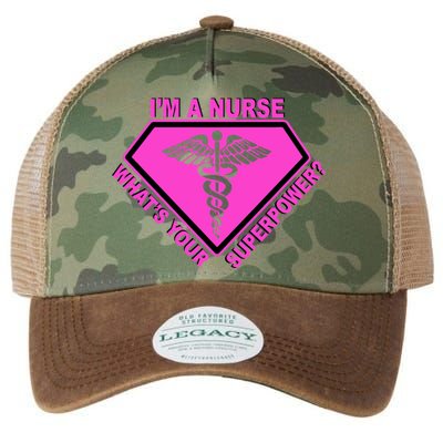 I'm A Nurse What's Your Superpower Legacy Tie Dye Trucker Hat