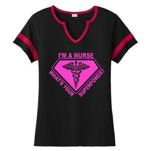 I'm A Nurse What's Your Superpower Ladies Halftime Notch Neck Tee