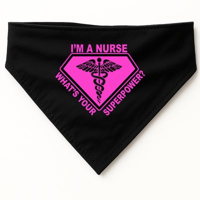I'm A Nurse What's Your Superpower USA-Made Doggie Bandana