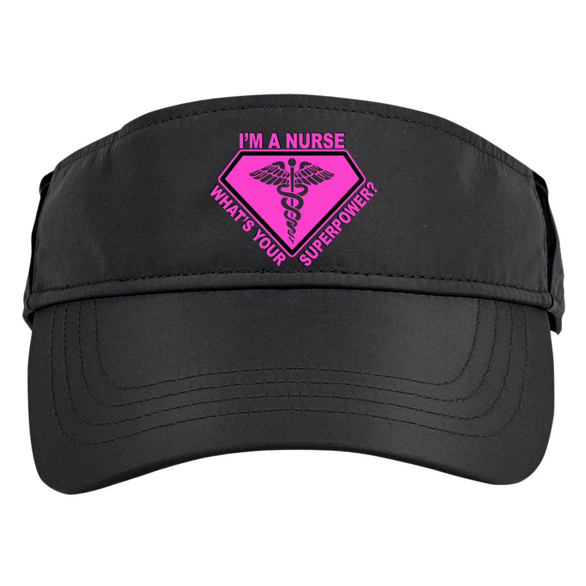 I'm A Nurse What's Your Superpower Adult Drive Performance Visor