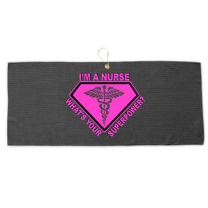 I'm A Nurse What's Your Superpower Large Microfiber Waffle Golf Towel