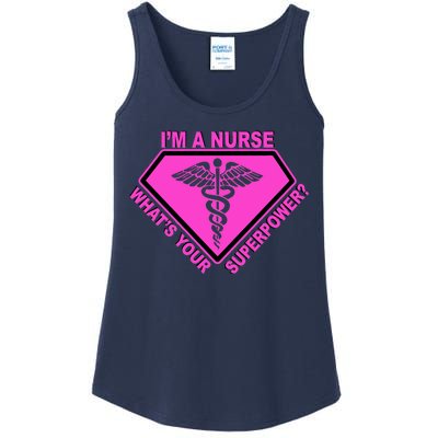 I'm A Nurse What's Your Superpower Ladies Essential Tank