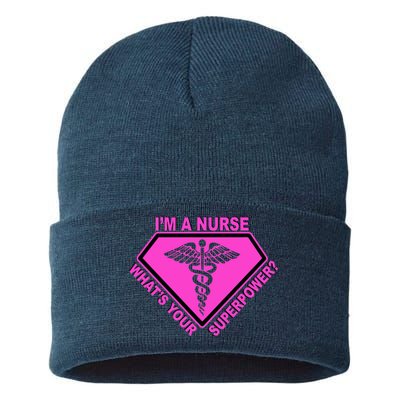 I'm A Nurse What's Your Superpower Sustainable Knit Beanie