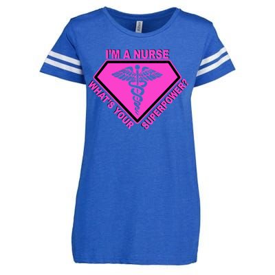 I'm A Nurse What's Your Superpower Enza Ladies Jersey Football T-Shirt