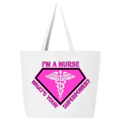 I'm A Nurse What's Your Superpower 25L Jumbo Tote