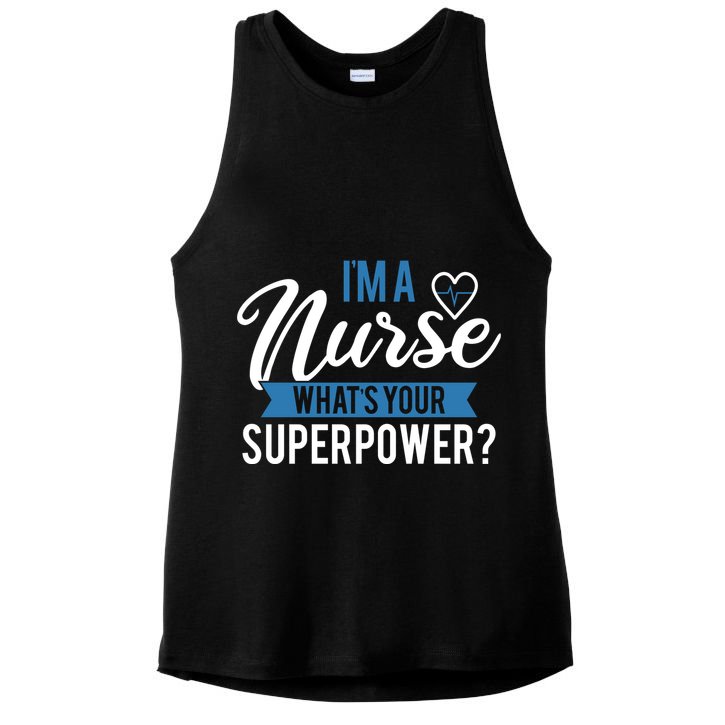 I'm A Nurse What's Your Superpower Funny Ladies PosiCharge Tri-Blend Wicking Tank