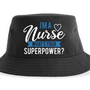 I'm A Nurse What's Your Superpower Funny Sustainable Bucket Hat