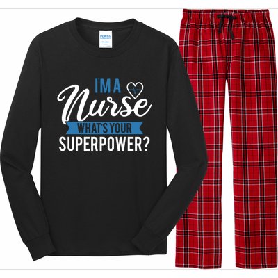 I'm A Nurse What's Your Superpower Funny Long Sleeve Pajama Set